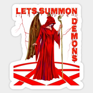 Lets Summon Demons Sticker